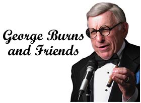 George Burns & Friends